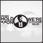 Drake představil nový klip – Hold On, We’re Going Home 9