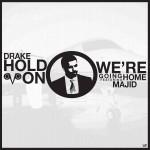 Drake představil nový klip – Hold On, We’re Going Home 7