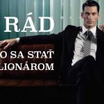 9 RAD JAK SE STÁT MILIONÁŘEM 9